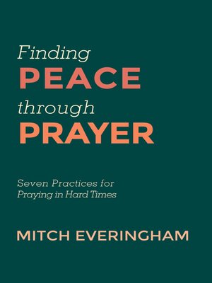 cover image of Finding Peace through Prayer